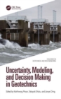 Image for Uncertainty, Modeling, and Decision Making in Geotechnics