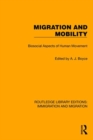Image for Migration and mobility  : biosocial aspects of human movement