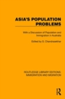 Image for Asia&#39;s population problems  : with a discussion of population and immigration in Australia