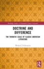 Image for Doctrine and difference  : readings in classic American literature
