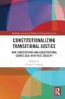 Image for Constitutionalizing Transitional Justice
