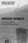 Image for Winged worlds  : common spaces of avian-human lives