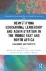 Image for Demystifying Educational Leadership and Administration in the Middle East and North Africa