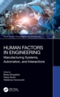 Image for Human factors in engineering  : manufacturing systems, automation, and interactions