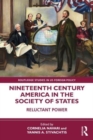 Image for Nineteenth Century America in the Society of States