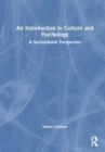 Image for An Introduction to Culture and Psychology : A Sociocultural Perspective