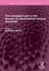 Image for The Compleat Cook or the Secrets of a Seventeenth-Century Housewife