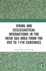 Image for Viking and ecclesiastical interactions in the Irish Sea area from the 9th to 11th centuries