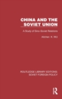 Image for China and the Soviet Union