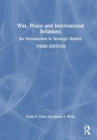 Image for War, Peace and International Relations