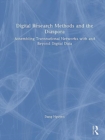 Image for Digital Research Methods and the Diaspora
