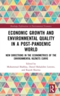 Image for Economic Growth and Environmental Quality in a Post-Pandemic World
