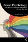 Image for Brand psychology  : the art and science of building strong brands