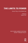 Image for The Limits to Power : Soviet Policy in the Middle East