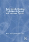Image for Total Speech: Blending Techniques in Speech and Language Therapy