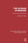 Image for The Afghan Syndrome : How to Live with Soviet Power