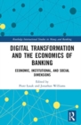 Image for Digital Transformation and the Economics of Banking