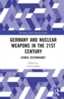 Image for Germany and nuclear weapons in the 21st century  : atomic Zeitenwende?