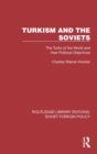 Image for Turkism and the Soviets