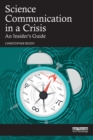 Image for Science Communication in a Crisis