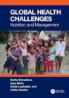 Image for Global health challenges  : nutrition and management