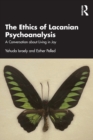 Image for The Ethics of Lacanian Psychoanalysis