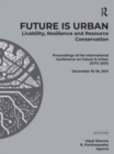 Image for Future is Urban: Livability, Resilience &amp; Resource Conservation