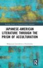 Image for Japanese-American Literature through the Prism of Acculturation