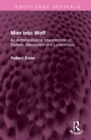 Image for Man into Wolf
