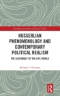 Image for Husserlian Phenomenology and Contemporary Political Realism