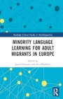 Image for Minority Language Learning for Adult Migrants in Europe