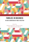 Image for Families in Business : The Next Generation of Family Evolution