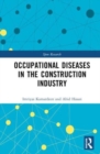 Image for Occupational Diseases in the Construction Industry