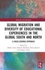 Image for Global migration and diversity of educational experiences in the global South and North  : a child-centred approach