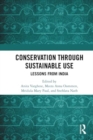 Image for Conservation through Sustainable Use : Lessons from India