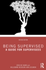 Image for Being Supervised