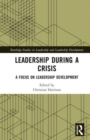Image for Leadership During a Crisis