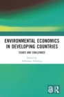 Image for Environmental Economics in Developing Countries : Issues and Challenges