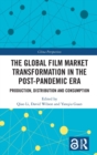 Image for The Global Film Market Transformation in the Post-Pandemic Era