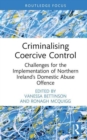 Image for Criminalising Coercive Control