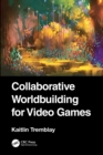 Image for Collaborative worldbuilding for video games