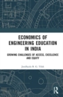 Image for Economics of Engineering Education in India