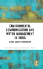 Image for Environmental Communication and Water Management in India