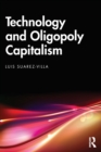 Image for Technology and oligopoly capitalism