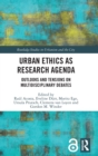 Image for Urban Ethics as Research Agenda