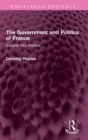 Image for The government and politics of FranceVolume two,: Politics