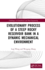 Image for Evolutionary Process of a Steep Rocky Reservoir Bank in a Dynamic Mechanical Environment