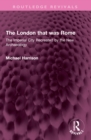 Image for The London that was Rome