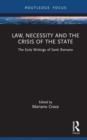 Image for Law, Necessity, and the Crisis of the State