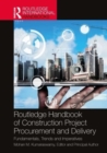 Image for Routledge handbook of construction project procurement and delivery  : fundamentals, trends and imperatives